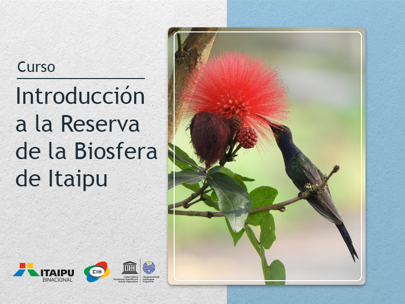 Introducción a la Reserva de Biosfera Itaipu- Segunda edición